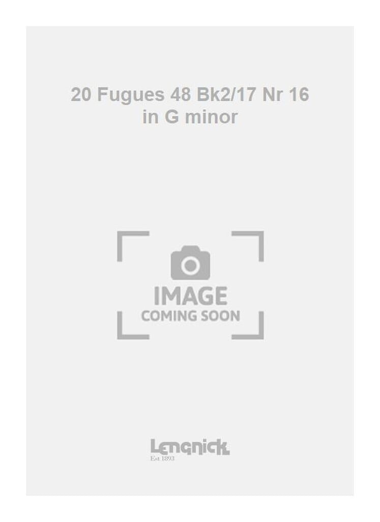 20 Fugues 48 Bk2/17 Nr 16 in G minor